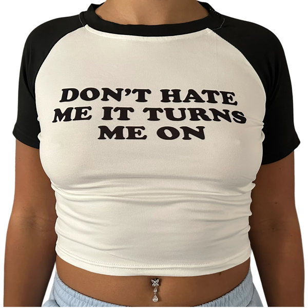 Don‘t Hate Shirt